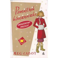 Pamiętnik księżniczki : gwiadkowy prezent