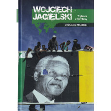 Trębacz z Tembisy : droga do Mandeli Trębacz z Tembisy : droga do Mandeli