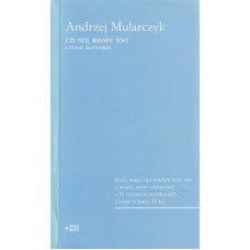 Co się komu śni i inne historie Co się komu śni i inne historie