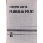 Podręczny słownik francusko-polski = Dictionnaire pratique français-polonais