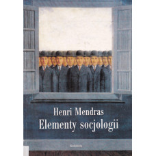 Elementy socjologii Elementy socjologii