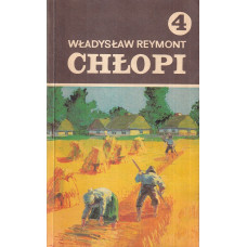 Chłopi. [T.] 4
