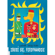 Zbudź się, Ferdynandzie