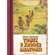 Tomek u źródeł Amazonki
