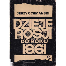 Dzieje Rosji do roku 1861