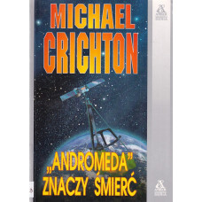 "Andromeda" znaczy śmierć