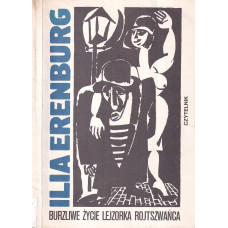 Burzliwe życie Lejzorka Rojtszwańca