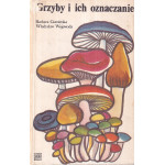 Grzyby i ich oznaczanie