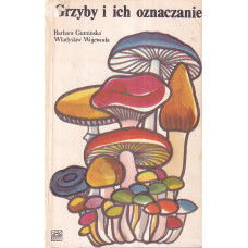 Grzyby i ich oznaczanie