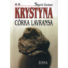 Krystyna córka Lavransa. T. 2, Żona Krystyna córka Lavransa. T. 2, Żona