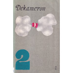 Dekameron. [T.] 2, Dzień szósty, dzień siódmy, dzień ósmy, dzień dziewiąty, dzień dziesiąty