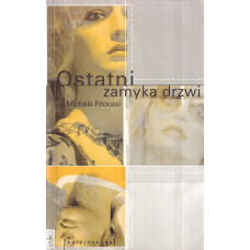 Ostatni zamyka drzwi Ostatni zamyka drzwi