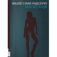 Miłość i inne pajęczyny