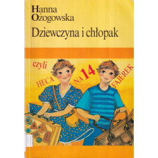 Dziewczyna i chłopak czyli Heca na 14 fajerek