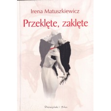 Przeklęte, zaklęte