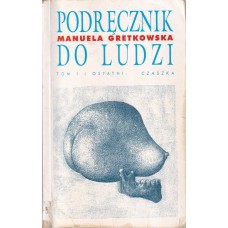 Podręcznik do ludzi : tom 1 i ostatni: Czaszka