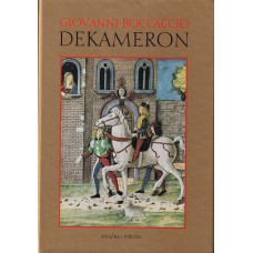 Dekameron. T. 2, Dzień szósty, dzień siódmy, dzień ósmy, dzień dziewiąty, dzień dziesiąty