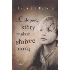 Chłopiec, który znalazł słońce nocą