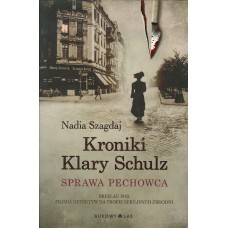Kroniki Klary Schulz : sprawa pechowca