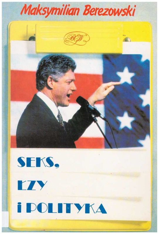 Seks, łzy i polityka