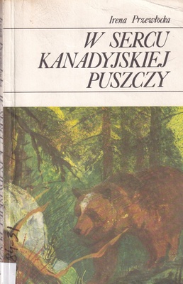 W sercu kanadyjskiej puszczy