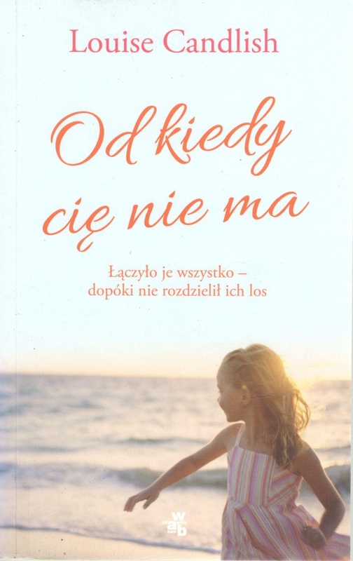 Od kiedy cię nie ma