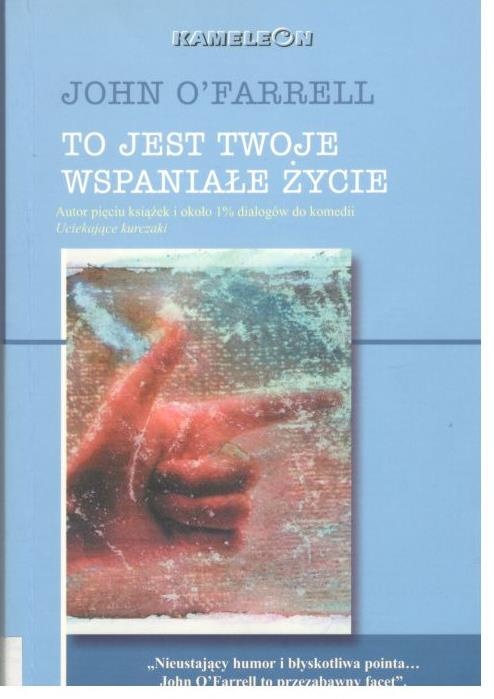 To jest twoje wspaniałe życie