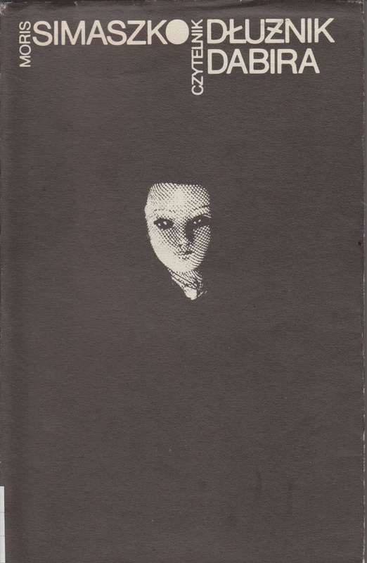 Dłużnik dabira : powieść historyczna