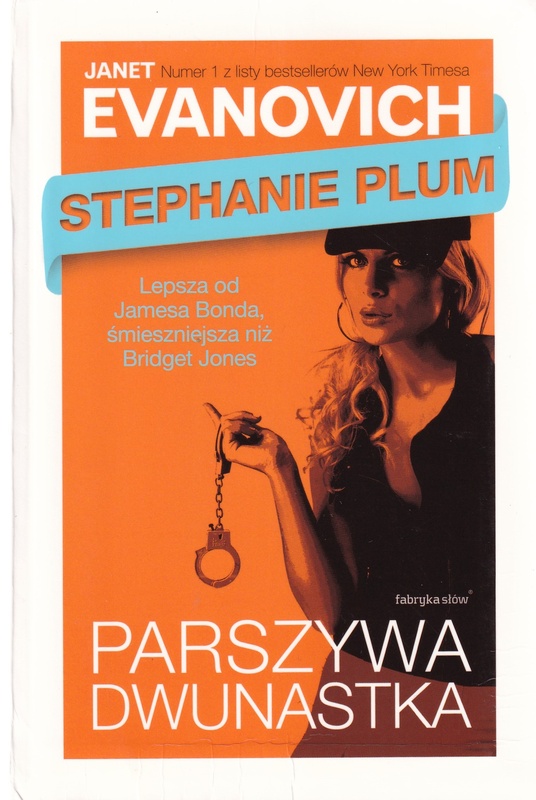 Parszywa dwunastka : Stephanie Plum : dziewczyny nie płaczą