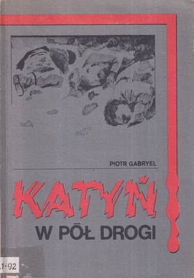 Katyń w pół drogi