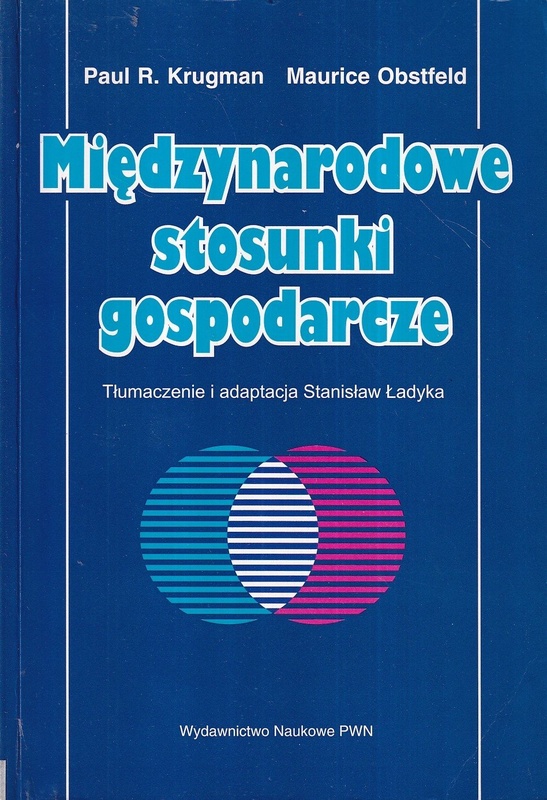 Międzynarodowe stosunki gospodarcze : teoria i polityka.. T. 2