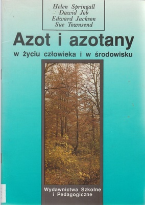 Azot i azotany w życiu człowieka i w środowisku