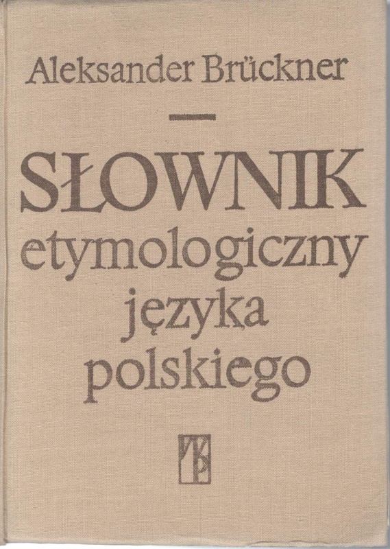Słownik etymologiczny języka polskiego