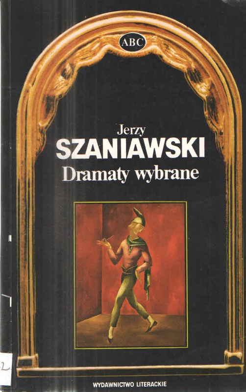 Żeglarz ; Adwokat i róże ; Most ; Dwa teatry