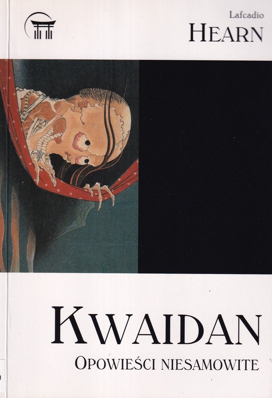 Kwaidan : opowieści niesamowite