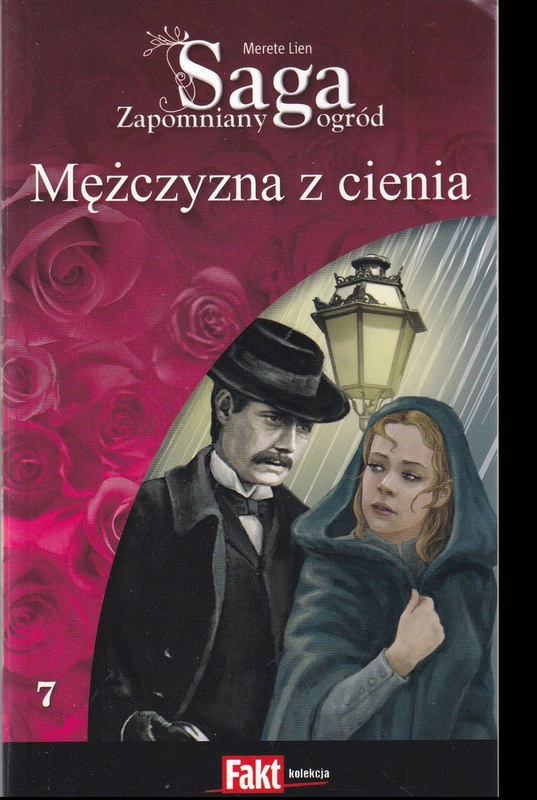 Mężczyzna z cienia (Zapomniany ogród / Merete Lien ; 7)