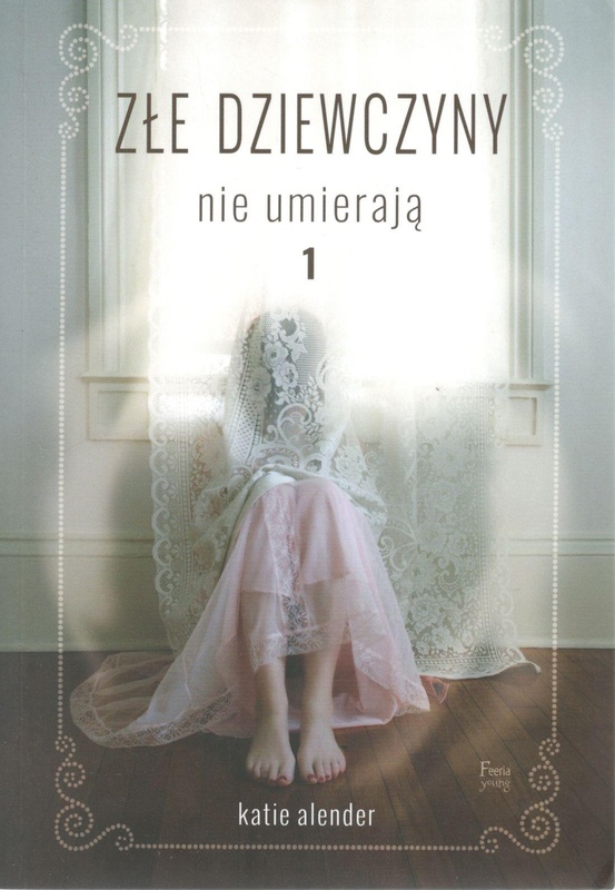 Złe dziewczyny nie umierają
