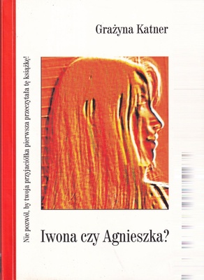 Iwona czy Agnieszka?