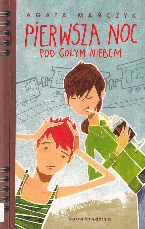 Pierwsza noc pod gołym niebem