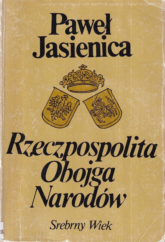 Rzeczpospolita Obojga Narodów. [T.] 1-3