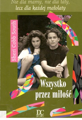 Wszystko przez miłość