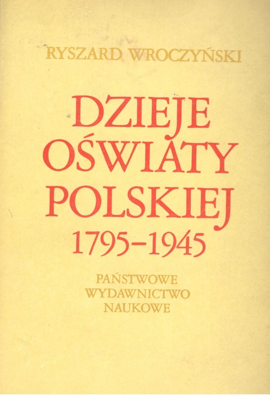 Dzieje oświaty polskiej 1795-1945