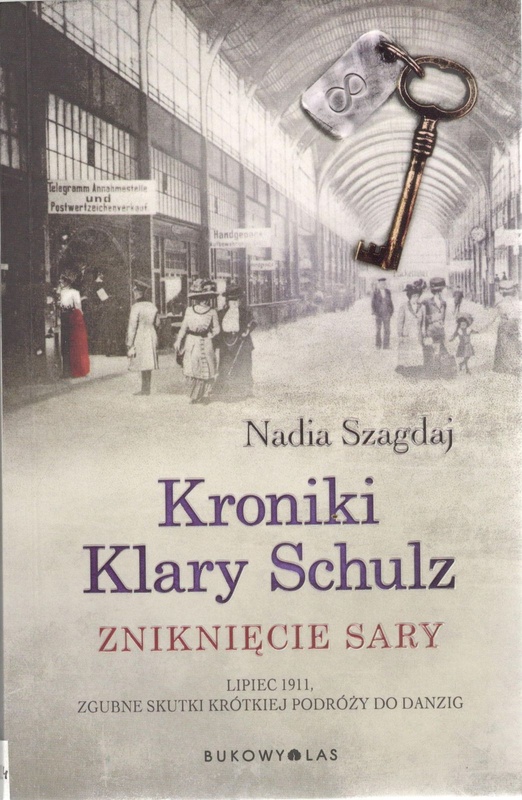 Kroniki Klary Schulz : zniknięcie Sary