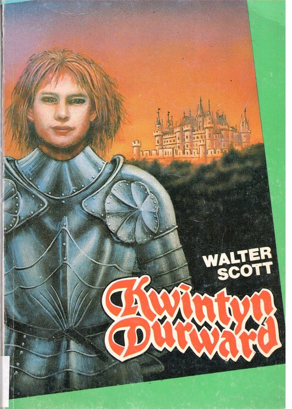 Kwintyn Durward : powieść historyczna z czasów Ludwika XI