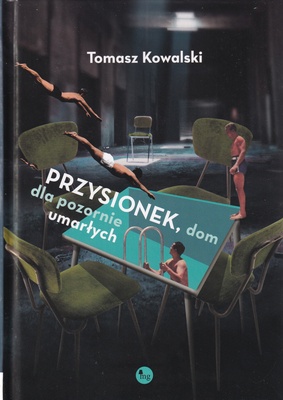 Przysionek, dom dla pozornie umarłych