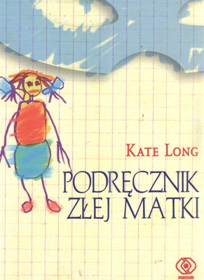 Podręcznik złej matki