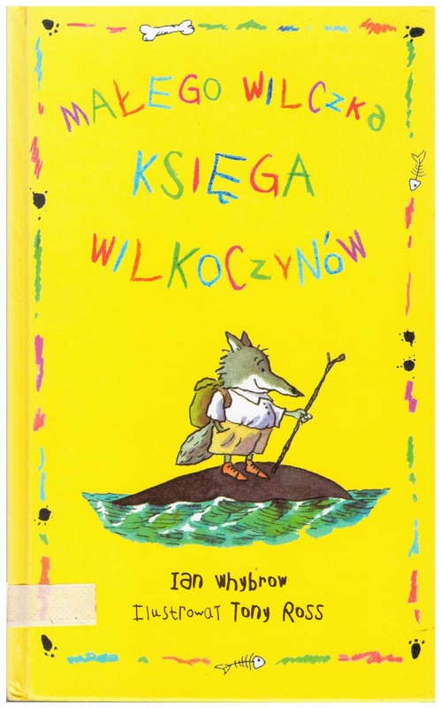 Małego Wilczka księga wilkoczynów
