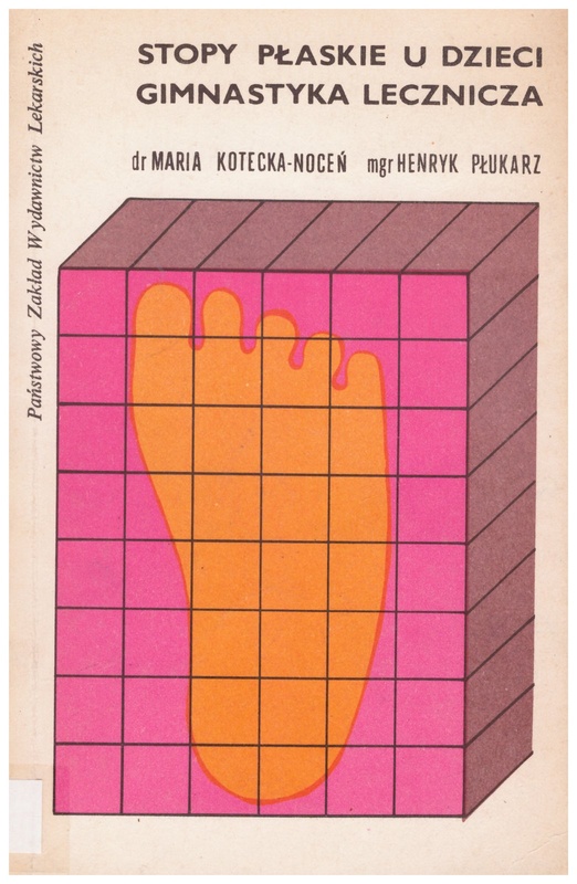 Stopy płaskie u dzieci : gimnastyka lecznicza