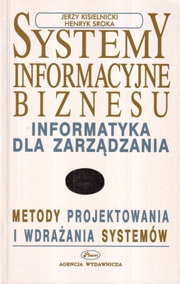 Systemy informacyjne biznesu : informatyka dla zarządzania