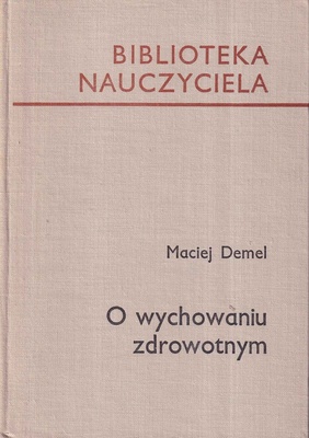 O wychowaniu zdrowotnym